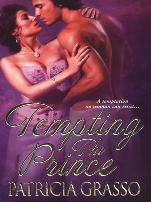 Title details for Tempting The Prince by Patricia Grasso - Available